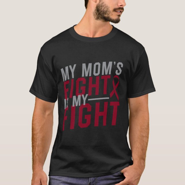 My Mum's Fight is My Fight Sickle Cell Anaemia Awa T-Shirt (Front)