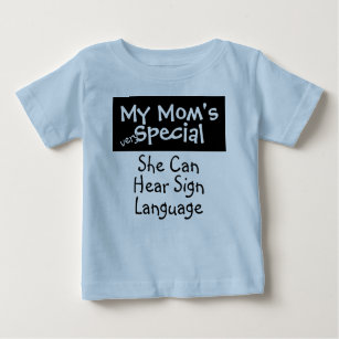 My Mum's Special Baby T-Shirt