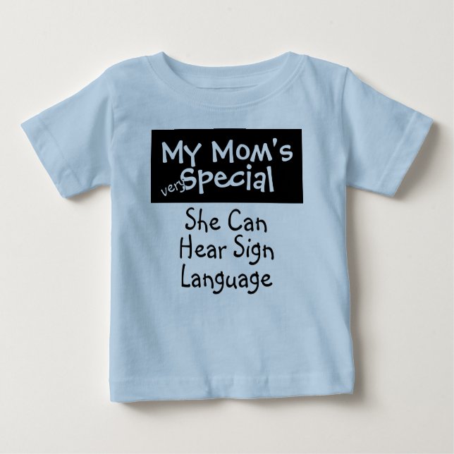 My Mum's Special Baby T-Shirt (Front)
