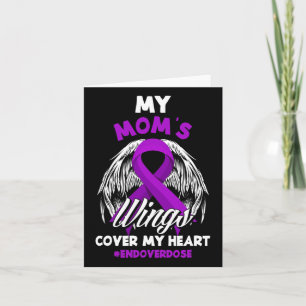 My Mum's Wings Cover My Heart End Overdose Card