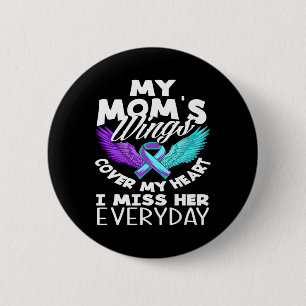 My Mum's Wings Cover My Heart Suicide Awareness  6 Cm Round Badge