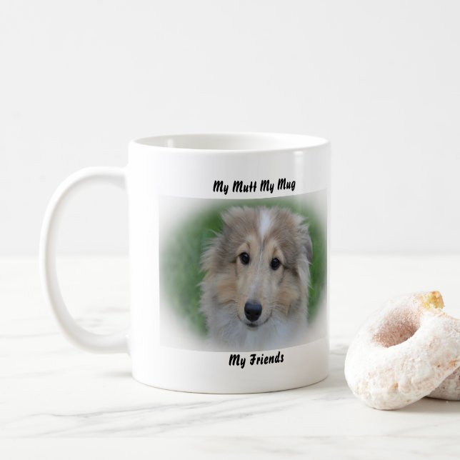 My Mutt My Mug My Friends. (With Donut)