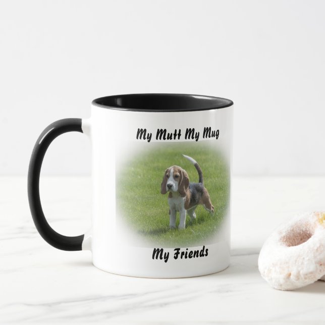 My Mutt My Mug My Friends. (With Donut)