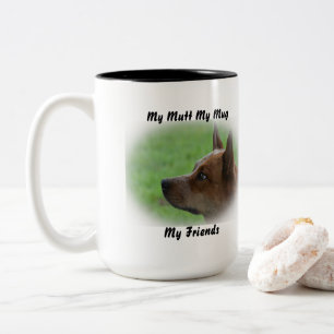 My Mutt My Mug My Friends.