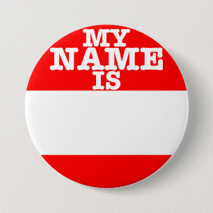 My Name Is 7.5 Cm Round Badge