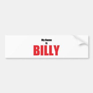 My Name is Billy Bumper Sticker