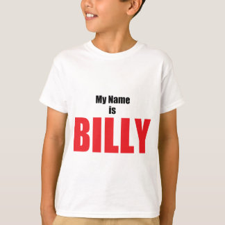 My Name is Billy T-Shirt