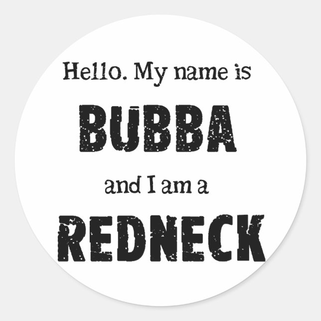 My name is Bubba Classic Round Sticker (Front)