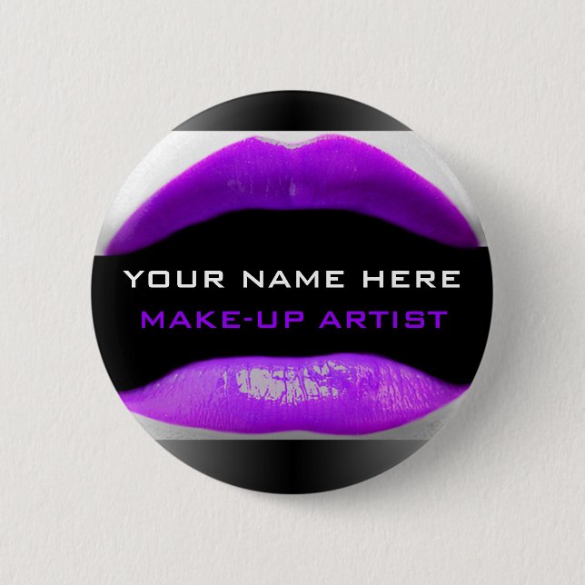 My Name Is For Make-Up Artists 6 Cm Round Badge (Front)