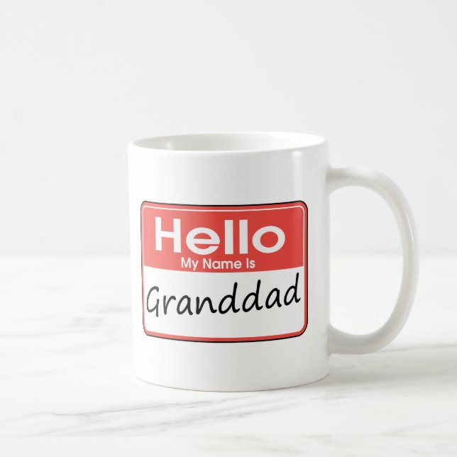 My Name is Granddad Coffee Mug (Right)