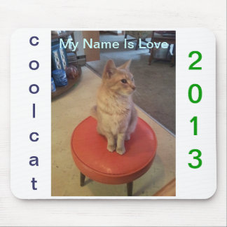 My Name Is Love Mouse Pad