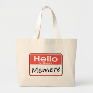 My Name is Memere Large Tote Bag