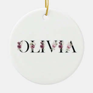 My name is Olivia. My name is Olivia. Ceramic Ornament