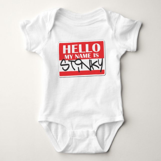 My name is stinky baby bodysuit (Front)