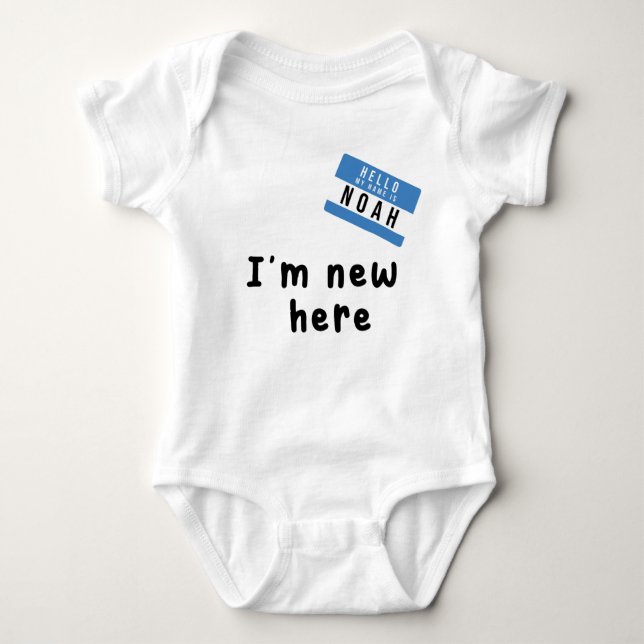 My Name's Noah I'm New Here Baby Bodysuit (Front)