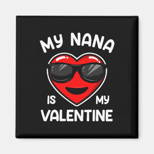 My Nana Is My Valentine Heart Sungles Boy Girl  Magnet