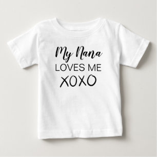 My Nana Loves Me Customise Grandma Baby Shower T-Shirt