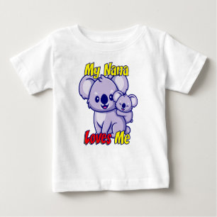My Nana Loves Me Koala Baby T-Shirt