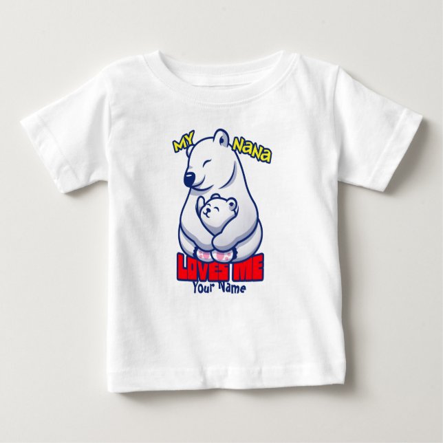 My Nana Loves Me Polar Bear Baby T-Shirt (Front)