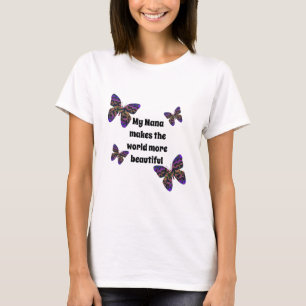My Nana Makes World Beautiful Colourful T-Shirt
