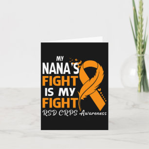 My Nana's Fight Is My Fight Rsd Crps Awareness Fea Card