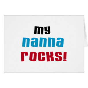 My Nanna Rocks T shirts and Gifts