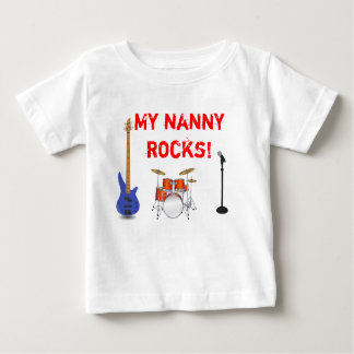 My Nanny Rocks! Baby T-Shirt