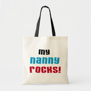 My Nanny Rocks T shirts and Gifts Tote Bag