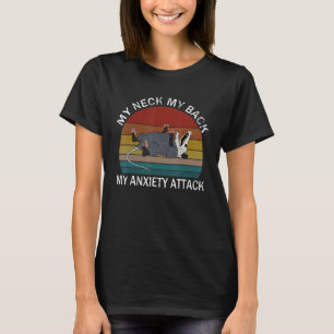 My Neck My Back My Anxiety Attack Opossum Sunset T-Shirt