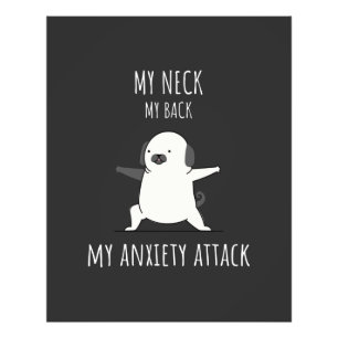 My Neck My Back My Anxiety Attack Photo Print