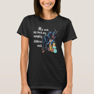 My Neck My Back, My Naughty Children Sack Apparel T-Shirt