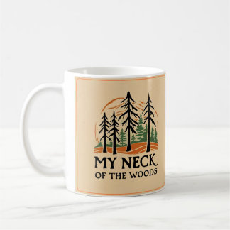My Neck of the Woods Basic Mug (11oz)