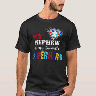 My Nephew Is My Favourite Superhero Autism Awarene T-Shirt