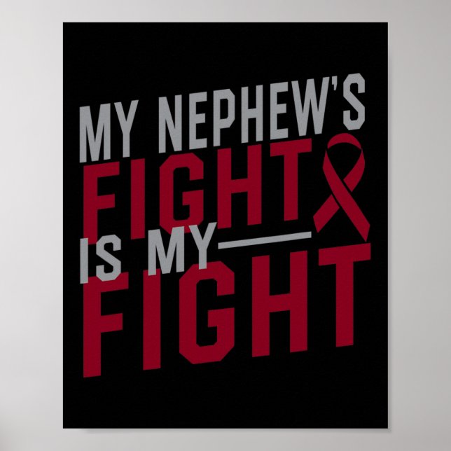 My Nephew's Fight Is My Fight Sickle Cell Anaemia  Poster (Front)
