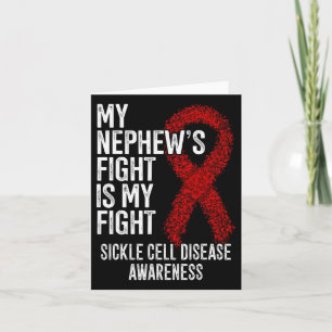 My Nephew's Fight Is My Fight Sickle Cell Disease  Card