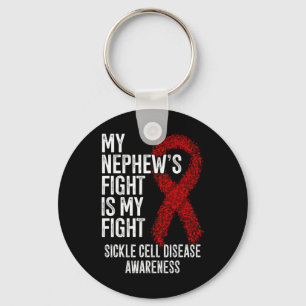 My Nephew's Fight Is My Fight Sickle Cell Disease Key Ring