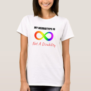 My Neurotype Is Not A Disability Autism Tee