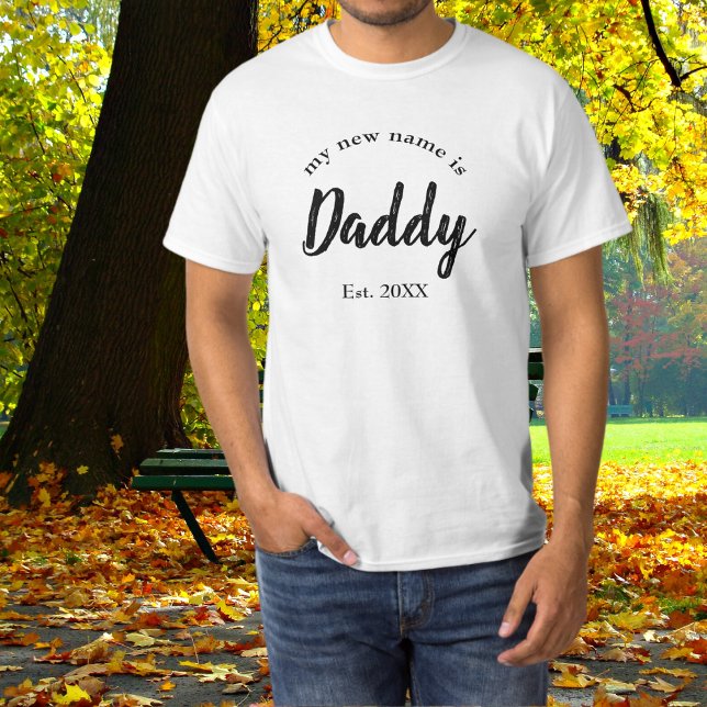 My New Name is Daddy New Dad T-Shirt (Creator Uploaded)