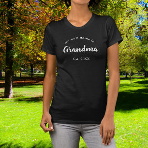 My New Name is Grandma on Black T-Shirt