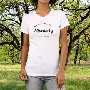 My New Name is Mummy New Mother T-Shirt