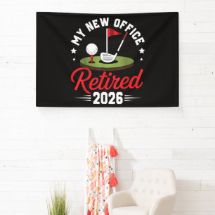 My New Office Retired 2026 Golf Retirement Banner