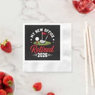 My New Office Retired 2026 Golf Retirement Napkin