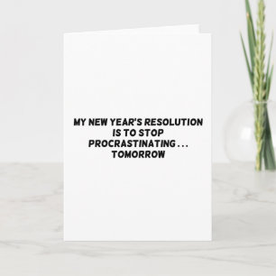 My New Year's Resolution Stop Procrastinating... Holiday Card