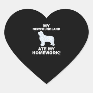 My newfoundland ate my homework dog lover gift heart sticker