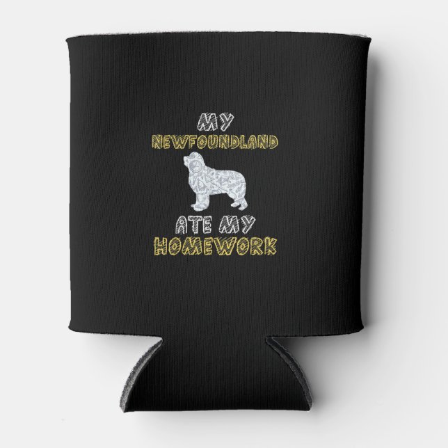My newfoundland ate my homework | Funny Dog Quotes Can Cooler (Front)