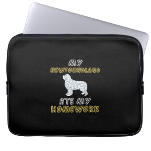 My newfoundland ate my homework Funny Dog Quotes Laptop Sleeve