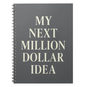 My Next Million Dollar Idea Business Planner Cover Notebook