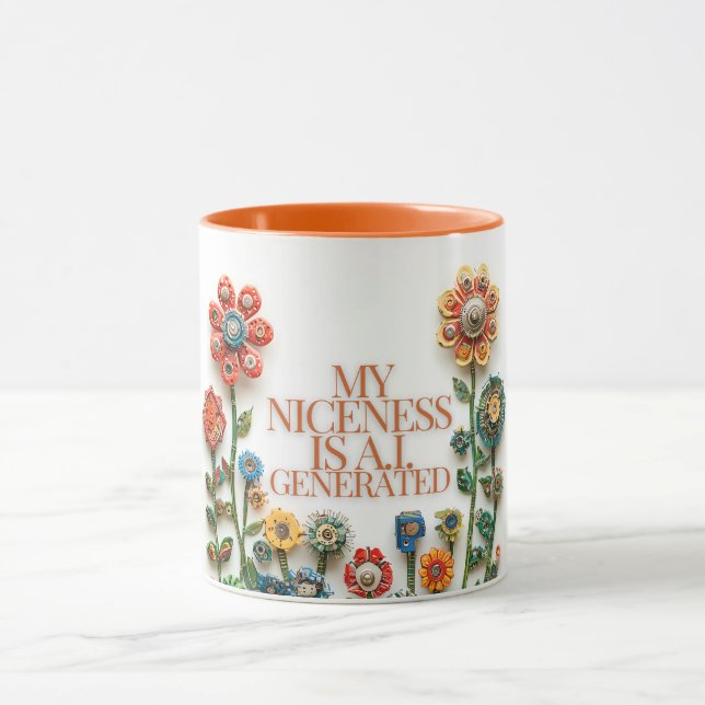 My Niceness is A.I. Generated Mug (Center)