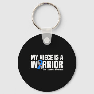 My Niece Is A Warrior Type 1 Diabetes Awareness Key Ring