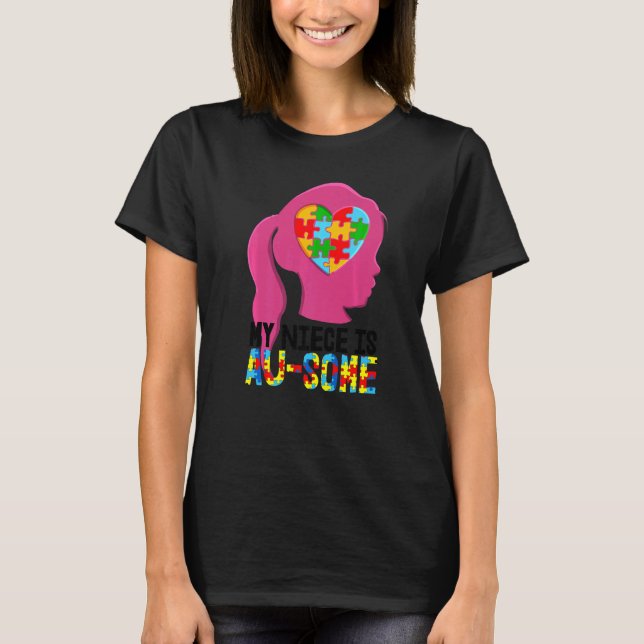 My Niece Is Au Some Autism  Kids Autism Awareness T-Shirt (Front)